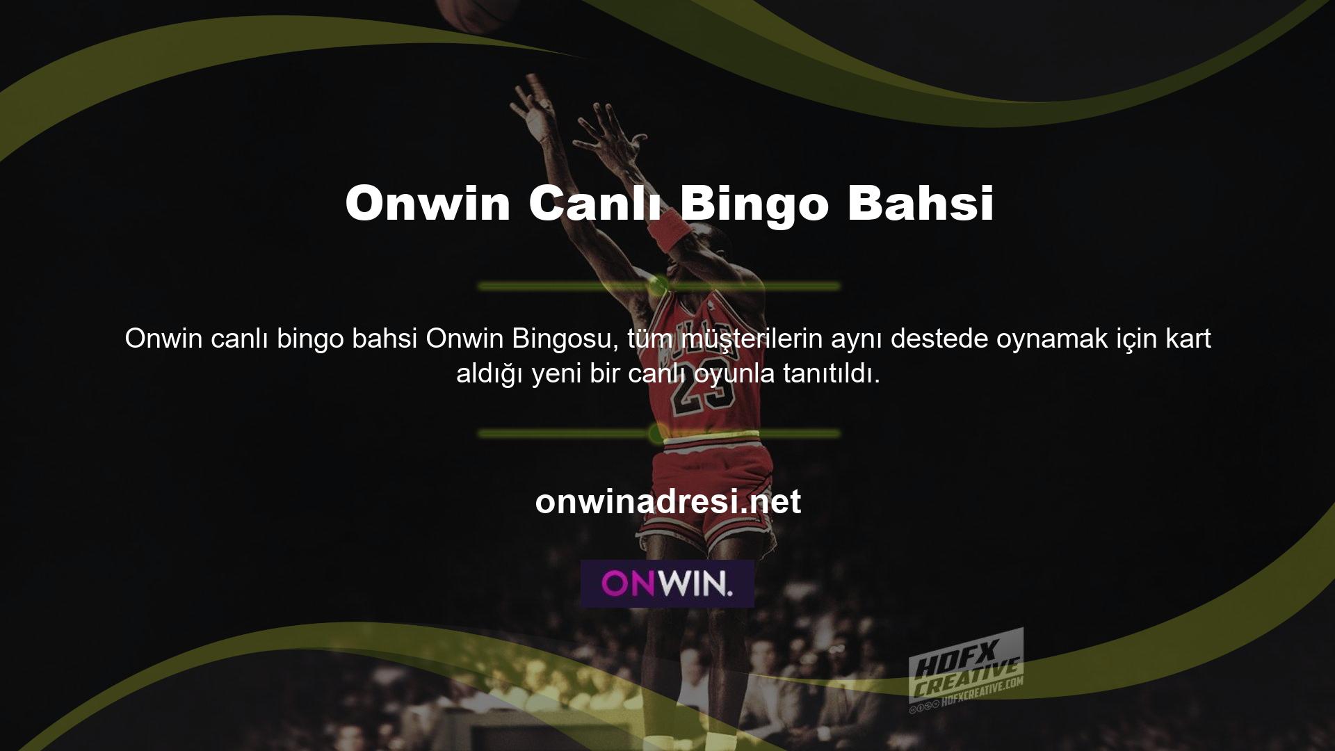 Onwin bahis sitesi, casinoda 40 ila 100 masa açmaya gerek kalmadan bingo kategorisinde bahis yapmanızı sağlar